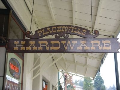 Placerville Hardware Sign image. Click for full size.