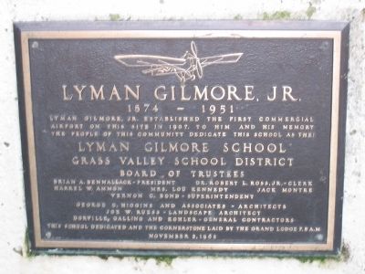 Lyman Gilmore, Jr. Marker. Click for full size. Lyman Gilmore, Jr. Marker image. Click for full size.