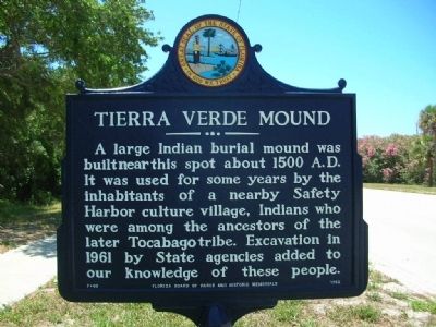 Tierra Verde Mound Marker. Click for full size. Tierra Verde Mound Marker image. Click for full size.