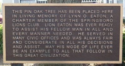 Lynn O. Eaton Memorial Pin Oak Marker. Click for full size. Lynn O. Eaton Memorial Pin Oak Marker image. Click for full size.