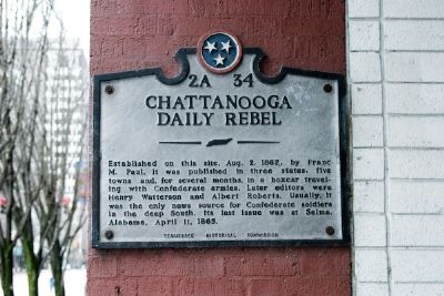 Chattanooga Daily Rebel Marker image. Click for full size.