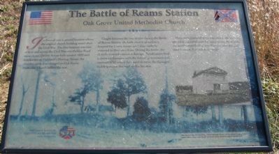 The Battle of Reams Station - Oak Grove Church Marker. Click for full size. The Battle of Reams Station - Oak Grove Church Marker image. Click for full size.