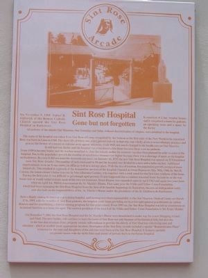 Sint Rose Arcade - Sint Rose Hospital Marker image. Click for full size.