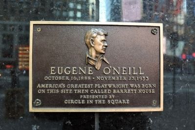 Birthplace of Eugene O'Neill Marker image. Click for full size.