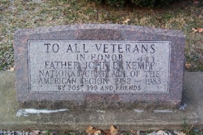 Father John D. Kempf Veterans Memorial. Click for full size. Father John D. Kempf Veterans Memorial image. Click for full size.