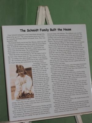 The Schmidt family built the house. Click for full size. The Schmidt family built the house image. Click for full size.