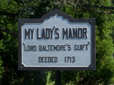 My Lady's Manor Marker. Click for full size. My Lady's Manor Marker image. Click for full size.