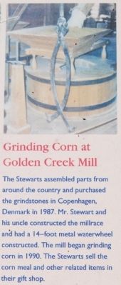 Golden Creek Mill - Grinding Corn image. Click for full size.