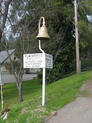 El Camino Real Bell - Placerville image. Click for full size.