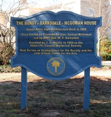 The Bundy-Barksdale-McGowan House Marker. Click for full size. The Bundy-Barksdale-McGowan House Marker image. Click for full size.