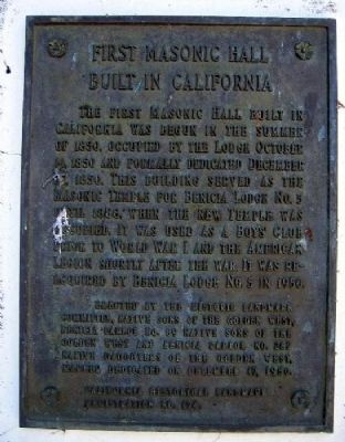 First Masonic Hall Built in California Marker image. Click for full size.