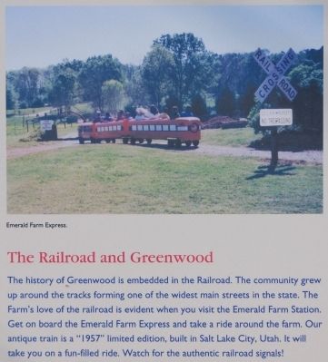 Emerald Farm Marker -<br>The Railroad and Greenwood image. Click for full size.