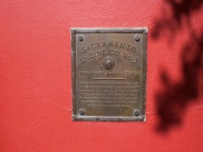 Sacramento Engine Company No. 3 Marker. Click for full size. Sacramento Engine Company No. 3 Marker image. Click for full size.