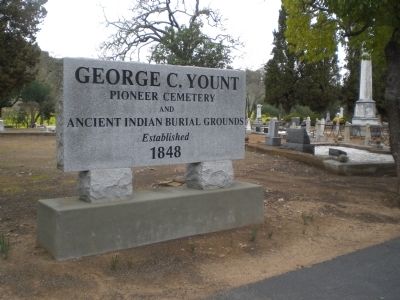 George C. Yount Pioneer Cemetery and Ancient Indian Burial Grounds Sign image. Click for full size.