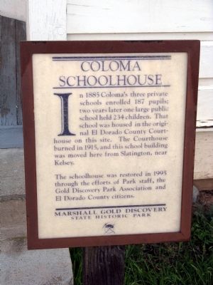 Coloma Schoolhouse Marker. Click for full size. Coloma Schoolhouse Marker image. Click for full size.