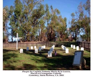 Capt. Antonio Maria de la Guerra Memorial at Cieneguitas Cemetery image. Click for full size.