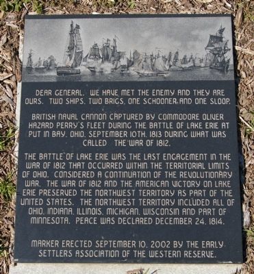 Dear General, We have met the enemy and they are ours Marker image. Click for full size.