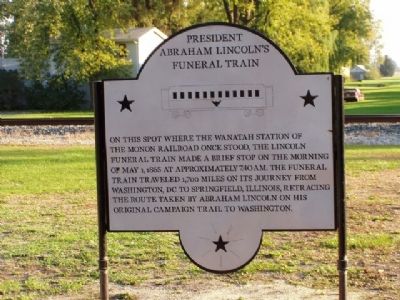 President Abraham Lincoln's Funeral Train Marker. Click for full size. President Abraham Lincoln's Funeral Train Marker image. Click for full size.