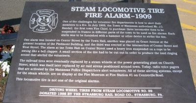 Steam Locomotive Tire Fire Alarm - 1909 Marker. Click for full size. Steam Locomotive Tire Fire Alarm - 1909 Marker image. Click for full size.