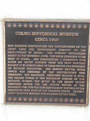 Colma Historical Museum Marker. Click for full size. Colma Historical Museum Marker image. Click for full size.