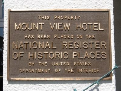 Mount View Hotel Marker. Click for full size. Mount View Hotel Marker image. Click for full size.