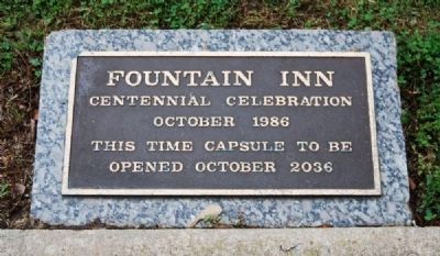 Fountain Inn Time Capsule -<br>Located to the Left of the Monument image. Click for full size.