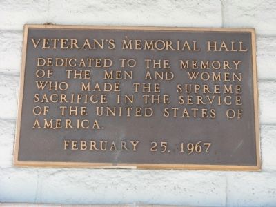 Veterans Memorial Hall Marker image. Click for full size.