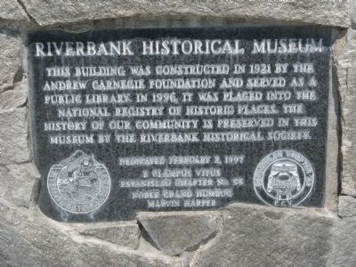 Riverbank Historical Museum Marker. Click for full size. Riverbank Historical Museum Marker image. Click for full size.