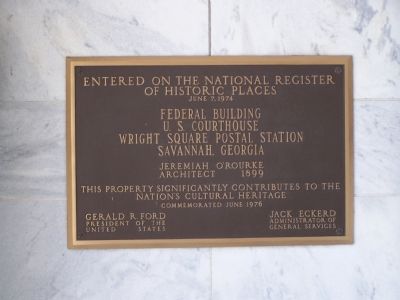 Federal Building and U.S. Courthouse Marker. Click for full size. Federal Building and U.S. Courthouse Marker image. Click for full size.