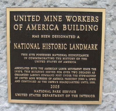 United Mine Workers of America Building Marker. Click for full size. United Mine Workers of America Building Marker image. Click for full size.