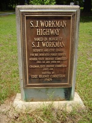 S.J. Workman Highway Marker. Click for full size. S.J. Workman Highway Marker image. Click for full size.