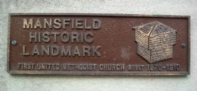 Mansfield Historic Marker on First Methodist Church image. Click for full size.