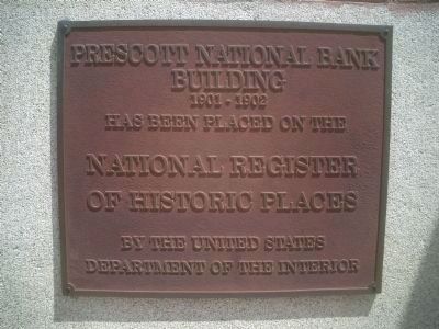 Prescott National Bank National Register Marker image. Click for full size.
