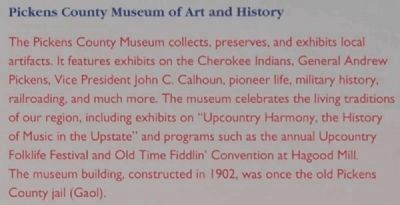 The Pickens County Museum Marker -<br>Pickens County Museum of Art and History image. Click for full size.