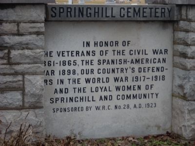 Spring Hill Cemetery Veterans' Memorial Marker. Click for full size. Spring Hill Cemetery Veterans' Memorial Marker image. Click for full size.