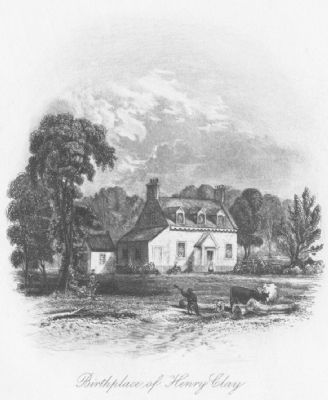 Birthplace of Henry Clay.. Click for full size. Birthplace of Henry Clay. image. Click for full size.