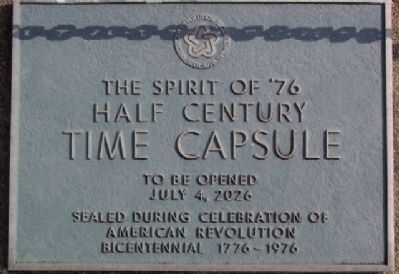 Bicentennial Time Capsule Marker. Click for full size. Bicentennial Time Capsule Marker image. Click for full size.