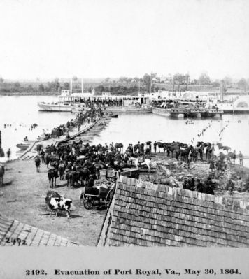 Evacuation of Port Royal, Va., May 30, 1864. image. Click for full size.