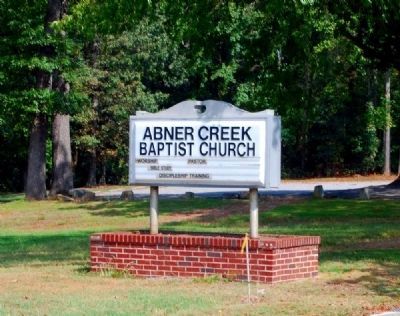 Abner Creek Baptist Church Sign. Click for full size. Abner Creek Baptist Church Sign image. Click for full size.
