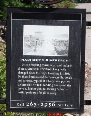Side A - - Madison's Riverfront / Marker image. Click for full size.