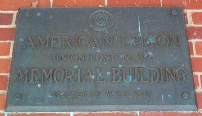 American Legion Union Post No. 79 Memorial Building Marker image. Click for full size.