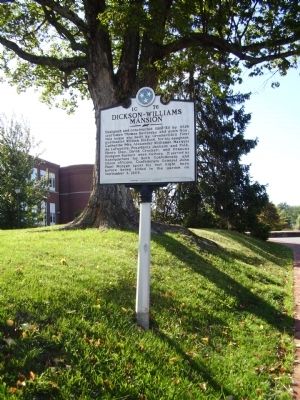 Dickson - Willians Mansion Marker. Click for full size. Dickson - Willians Mansion Marker image. Click for full size.