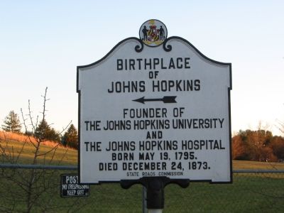 Birthplace of Johns Hopkins Marker. Click for full size. Birthplace of Johns Hopkins Marker image. Click for full size.