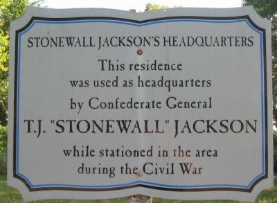Stonewall Jackson's Headquarters Marker. Click for full size. Stonewall Jackson's Headquarters Marker image. Click for full size.