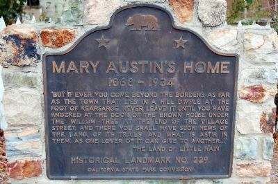 Mary Austin’s Home Marker. Click for full size. Mary Austin’s Home Marker image. Click for full size.