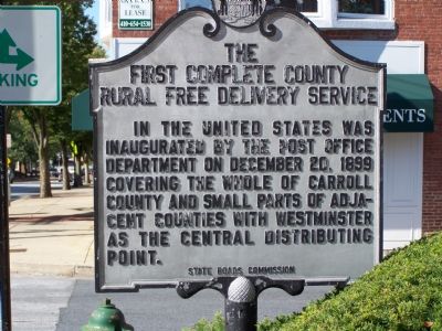 The First Complete County Rural Free Delivery Service Marker. Click for full size. The First Complete County Rural Free Delivery Service Marker image. Click for full size.