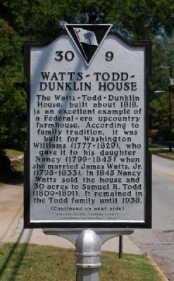 Watts-Todd-Dunklin House Marker - Front. Click for full size. Watts-Todd-Dunklin House Marker - Front image. Click for full size.