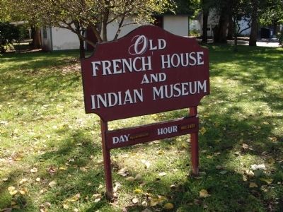 "Old French House & Indian Museum" - Sign image. Click for full size.