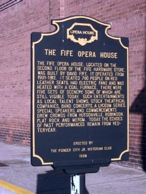 The Fife Opera House Marker. Click for full size. The Fife Opera House Marker image. Click for full size.