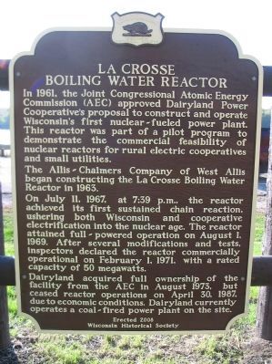 La Crosse Boiling Water Reactor Marker. Click for full size. La Crosse Boiling Water Reactor Marker image. Click for full size.